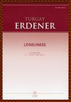 Turgay Erdener - Loneliness