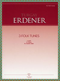 Turgay Erdener - 3 Folk Tunes