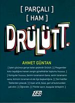 Parçalı Ham Drülütt.