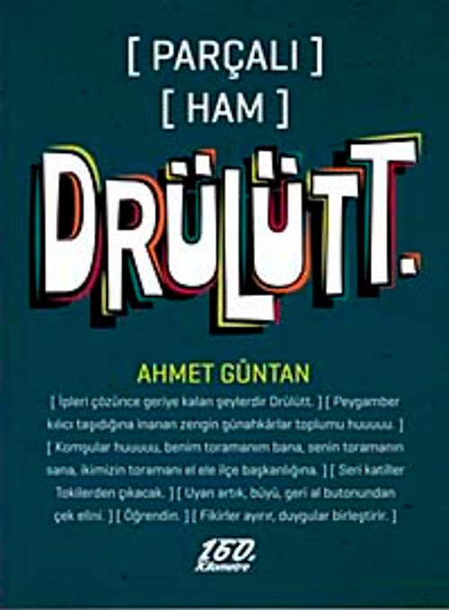 Parçalı Ham Drülütt.