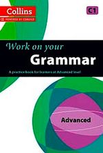 Collins Work on your Grammar C1 Advanced