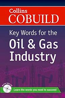 Collins Cobuild Key Words For The Oil and Gas Industry + CD