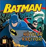 Batman - Kötüler Kaçıyor