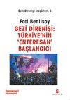 Gezi Direnişi: Türkiye'nin Enteresan Başlangıcı / Gezi Direnişi Broşürleri:5
