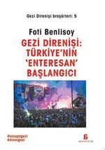 Gezi Direnişi: Türkiye'nin Enteresan Başlangıcı / Gezi Direnişi Broşürleri:5