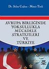 Avrupa Birliğinde Yoksullukla M&uuml;cadele Stratejileri ve T&uuml;rkiye