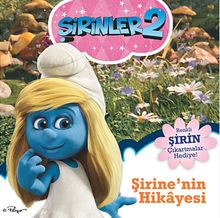 Şirinler 2 - Şirine'nin Hikayesi