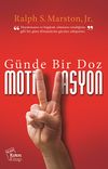 G&uuml;nde Bir Doz Motivasyon