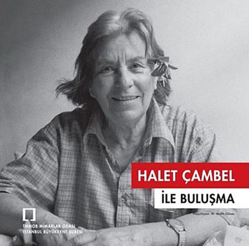Halet Çambel İle Buluşma