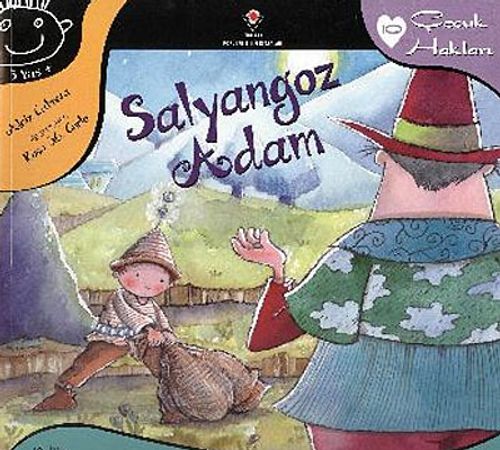 Salyangoz Adam  / Çocuk Hakları -10