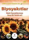 Biyoyakıtlar & Besin Kaynaklarımıza Karşı Bir Tehdit mi?