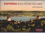 Bosphorus In Old Picture Postcards