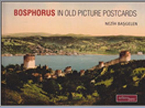 Bosphorus In Old Picture Postcards