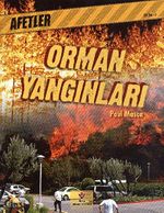 Orman Yangınları / Afetler