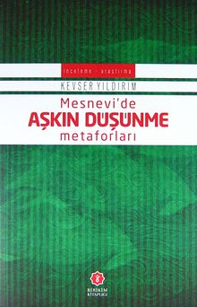 Mesvnevi'de Aşkın Düşünme Metaforları