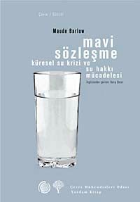 Mavi Sözleşme & Küresel Su Krizi ve Su Hakkı Mücadelesi