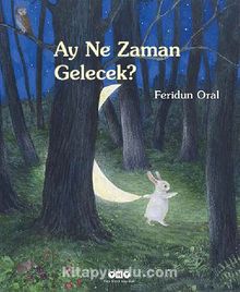 Ay Ne Zaman Gelecek? - Feridun Oral