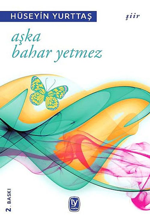 Aşka Bahar Yetmez