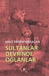Sultanlar Devrinde Oğlanlar