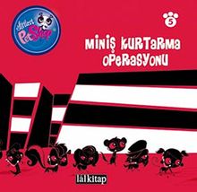 Miniş Kurtarma Operasyonu / Minişler Hikaye Kitabı 5