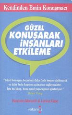 Güzel Konuşarak İnsanları Etkileme