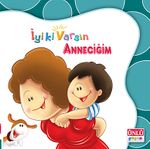Anneciğim / İyi ki Varsın