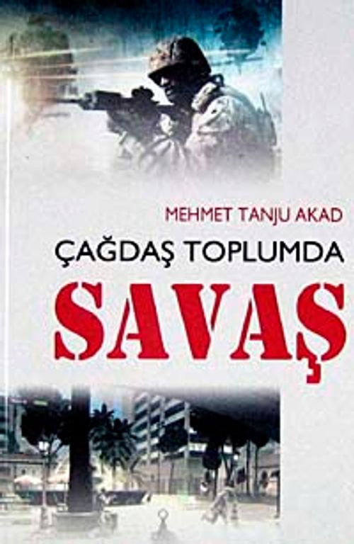 Çağdaş Toplumda Savaş