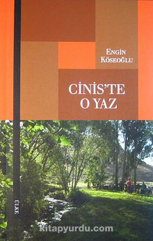 Cinis'te O Yaz - Engin Köseoğlu