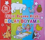 Kolay Boyama - Eğitici Boyama Kitabı / Merland Tatlı Minikler