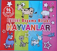 Hayvanlar - Eğitici Boyama Kitabı / Merland Tatlı Minikler