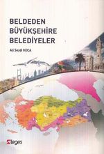 Beldeden Büyükşehire Belediyeler