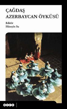 Çağdaş Azerbaycan Öyküsü