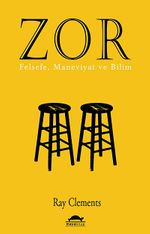 Zor - Felsefe, Maneviyat ve Bilim