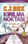Kırılma Noktası & İnsan Avı