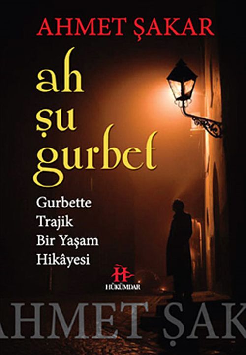 Ah Şu Gurbet & Gurbette Trajik Bir Yaşam Hikayesi