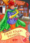 Fareli K&ouml;y&uuml;n Kavalcısı (D&uuml;z Yazılı) / Masallar &Uuml;lkesi 3