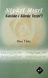 Niyazi Mısri / Kaside-i B&uuml;rde Tesbi'i