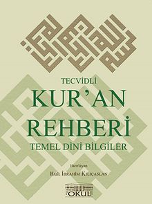 Tecvidli Kur'an Rehberi - Temel Dini Bilgiler