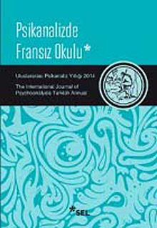 Uluslararası Psikanaliz Yıllığı 2014 (Psikanalizde Fransız Okulu)