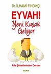 Eyvah! Yeni Kuşak Geliyor