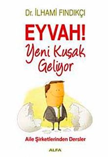 Eyvah! Yeni Kuşak Geliyor