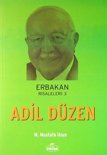 Adil Düzen / Erbakan Risaleleri:3