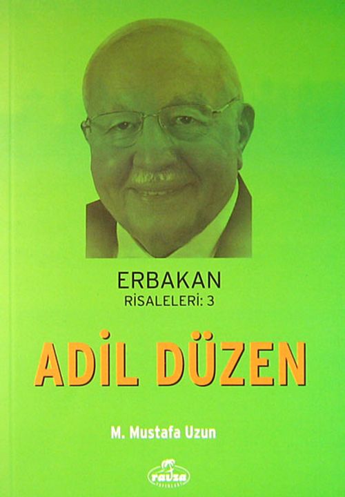 Adil Düzen / Erbakan Risaleleri:3