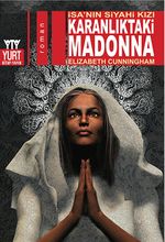 İsa'nın Siyahi Kızı Karanlıktaki Madonna