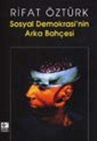 Sosyal Demokrasi'nin Arka Bahçesi