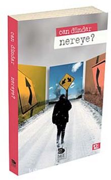 Nereye? - Can Dündar