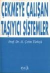&Ccedil;ekmeye &Ccedil;alışan Taşıyıcı Sistemler