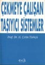 Çekmeye Çalışan Taşıyıcı Sistemler