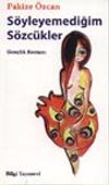 S&ouml;yleyemediğim S&ouml;zc&uuml;kler