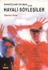 Sanat&ccedil;ıları Okumak ya da Hayali S&ouml;yleşiler